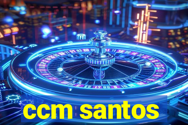 ccm santos